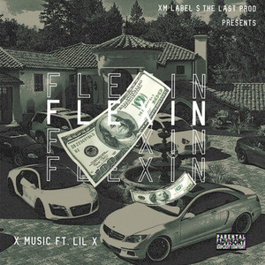 Flexin (Explicit)