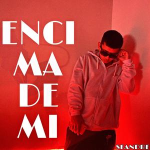 Encima de Mi (Explicit)