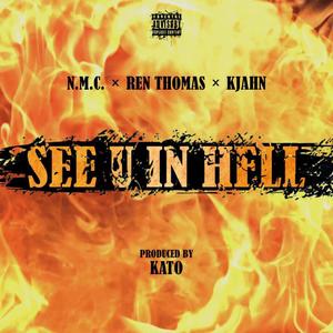See U In Hell (feat. Ren Thomas & Kjahn) (Explicit)