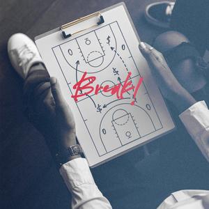 Break! (Freestyle) [Explicit]