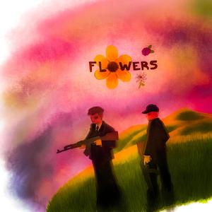 FLOWERS (feat. SVM) [Explicit]