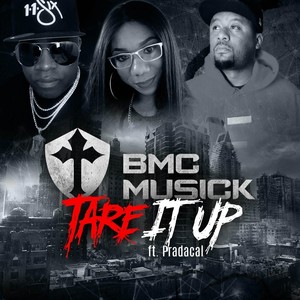 Tare It Up(feat. Pradacal)