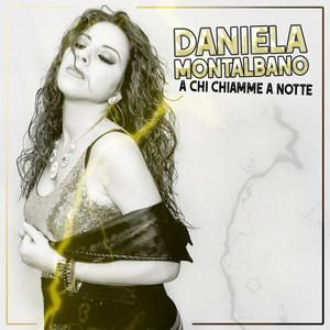 A chi chiamme a notte