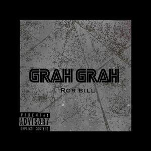 GRAH GRAH (Explicit)