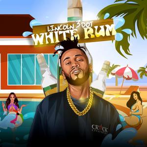 White Rum (Explicit)