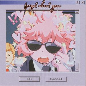 forget about you (Explicit)