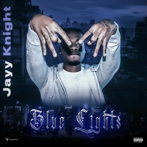 Blue Lights (Explicit)