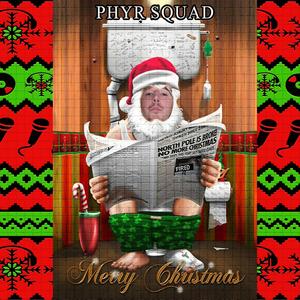 Christmas Song (feat. Phyr Squad & Thack) (Explicit)