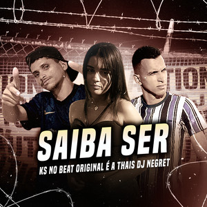 Saiba Ser (Explicit)