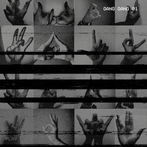Gang Gang (Explicit)