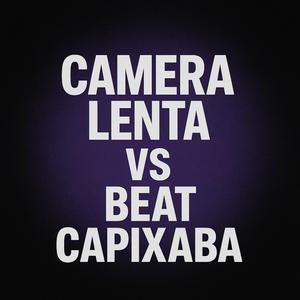 Camera Lenta No Pique Capixaba (Explicit)