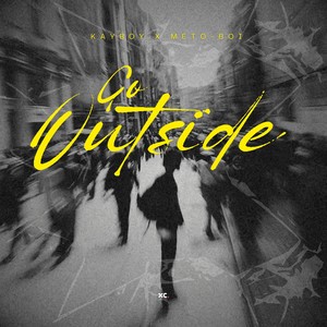 Go Outside (Explicit)