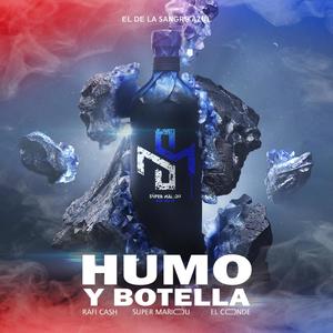 Humo y Botella (Explicit)