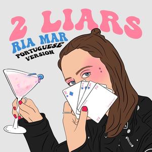 2 Liars (Portuguese Version)