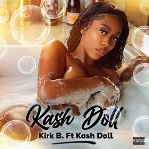 Kash Doll (Explicit)