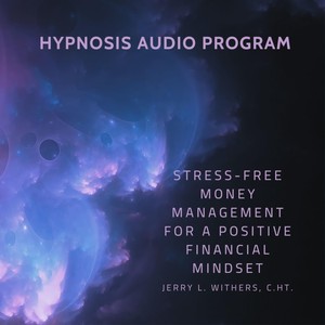 Stress-Free Money Management for a Positive Financial Mindset