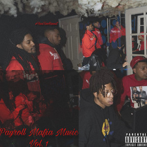 Payroll Mafia Music Vol. 1 (Explicit)