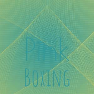 Pink Boxing