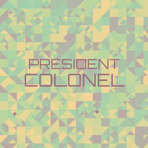 President Colonel