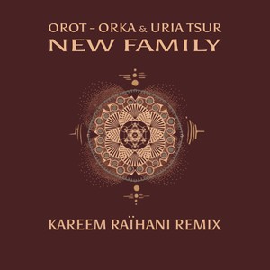 New Family (Kareem Raihani Remix)