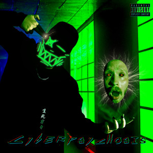 CYBERPSYCHOSIS (Explicit)