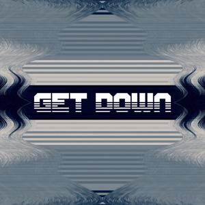 GET DOWN (feat. Kazzual) (Explicit)