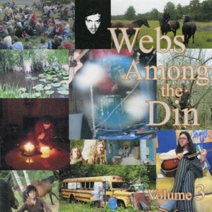 Webs Among The Din Volume 3