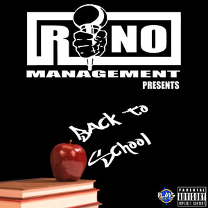 Rino Management Presents Back to School (Explicit)