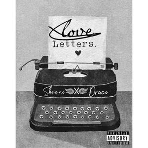 Love Letters (feat. Yung Draco) [Explicit]