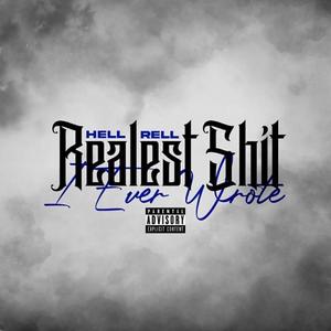 Realest **** I Ever Wrote (Explicit)