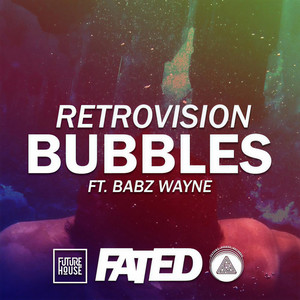 Bubbles(feat. Babz Wayne) (Original Mix)