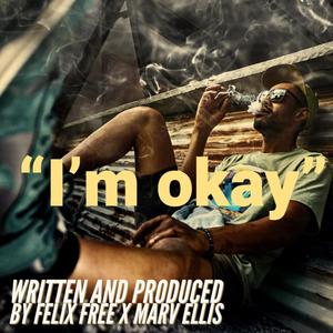 I'm Okay (Explicit)