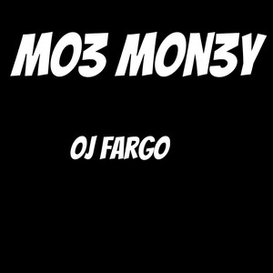 Mo3 Mon3y (Explicit)