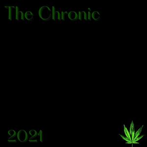 The Chronic 2021 (Explicit)