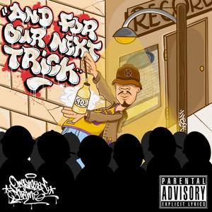 And For Our Next Trick (feat. Len-E, Kesoh & Nadathing) (Explicit)