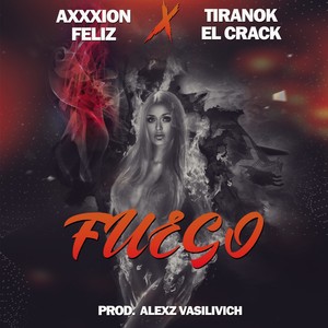 Fuego (Explicit)