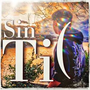 SIN TI : (