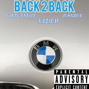 BACK 2 BACK (Explicit)