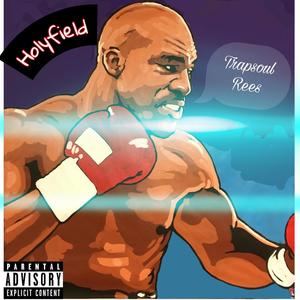 Holyfield (Explicit)