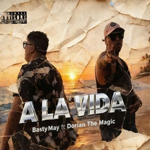 A la Vida (Explicit)