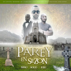 PAREY EN SEZON (feat. JUJU & BARO)
