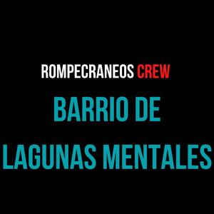 Barrio De Lagunas Mentales (Explicit)