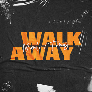 Walk Away