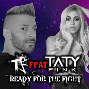 Ready for the fight (feat. Taty Pink)