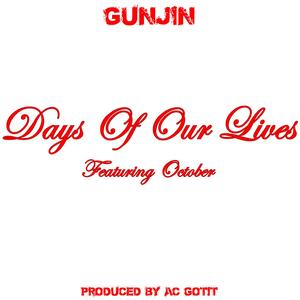 Days Of Our Lives (feat. October) [Explicit]