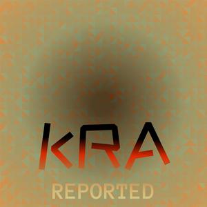Kra Reported