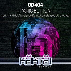 OD404 - Panic Button (Nick Sentience Remix)