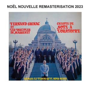 Chants de Noël à l'Oratoire - Remasterisation 2023