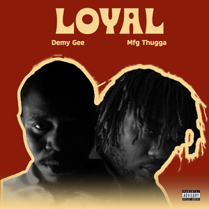 Loyal (Explicit)