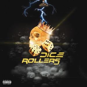Dice Rollers (feat. Big Franchi$e, KD Tha Prince, Brotha Ollie & 2Tall1700) (Explicit)